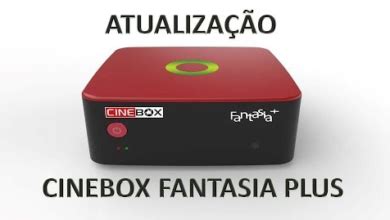 Cinebox Fantasia+ Plus Última Atualização 15/01/2024.